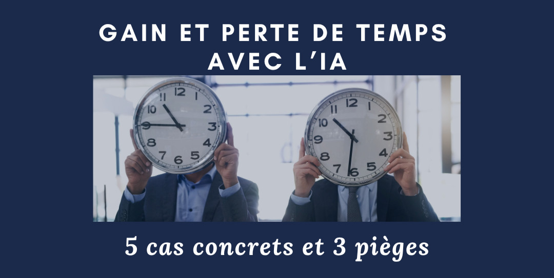 L'IA au travail : gain de temps ou perte de temps