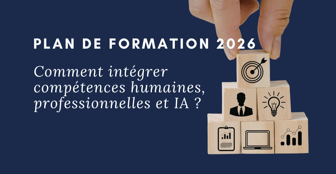 Plan de formation 2026 : compétences humaines et IA